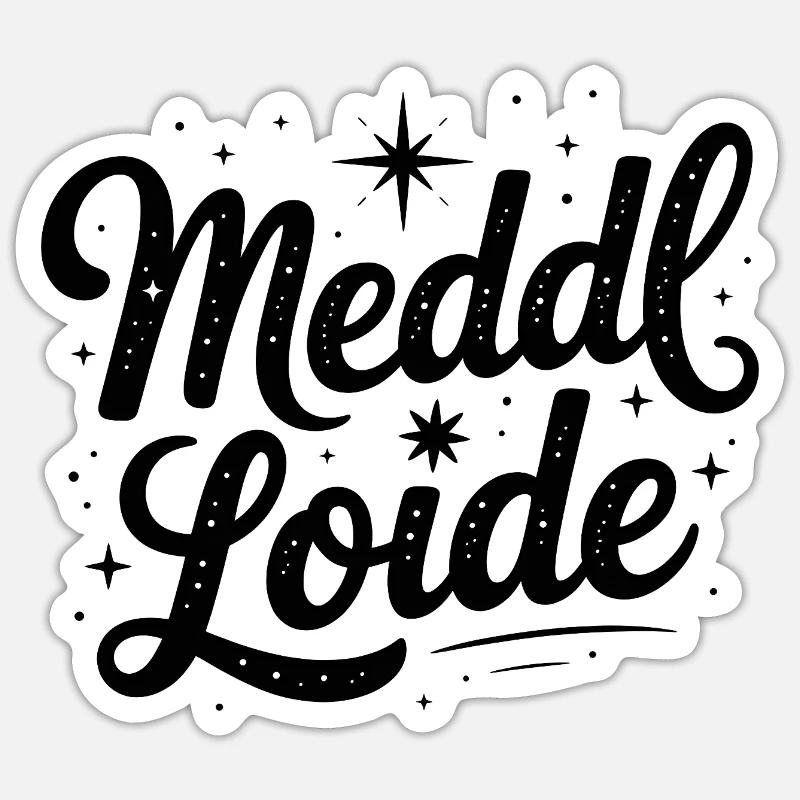 Meddl Loide - Deutsche Memes - Sticker Größe S (10 x 10 cm) - Mattweiß