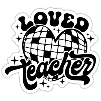 Loved Teacher Heart Disco Art - Sticker size S (10 x 10 cm) - white matte - Front