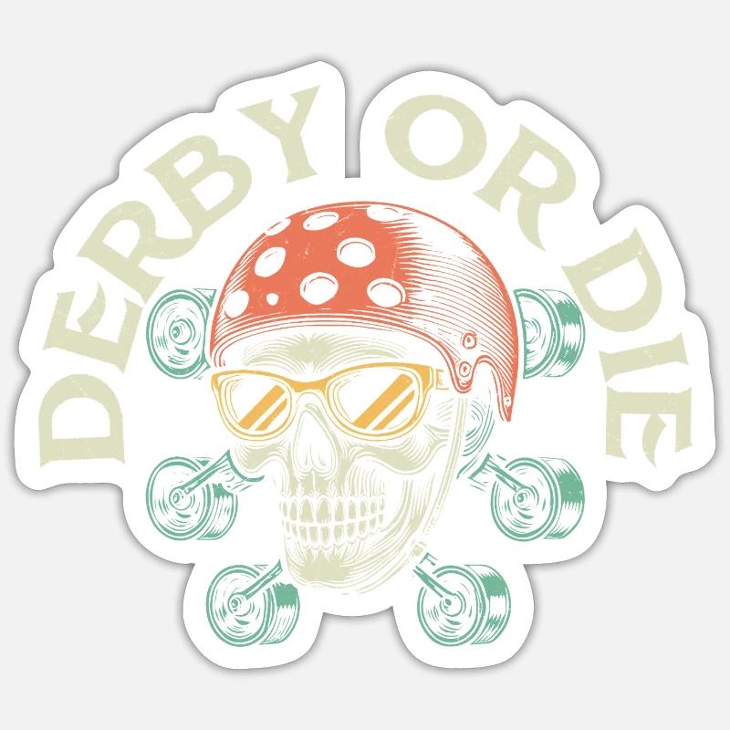 Derby Ou Die Skating Roller Derby Sticker taille S (10 x 10 cm)