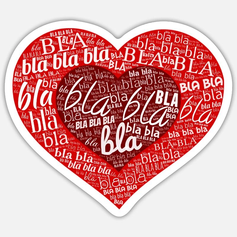 Bla Bla Herz – Ironisches Love-Statement - Sticker Größe S (10 x 10 cm) - Mattweiß