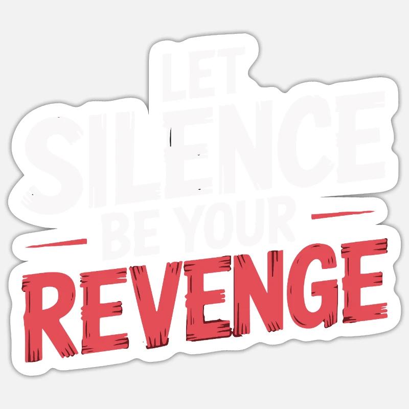 SEI DEINE RACHE Sticker Größe S (10 x 10 cm)