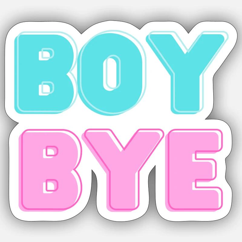 boy bye - Sticker Größe S (10 x 10 cm) - Mattweiß