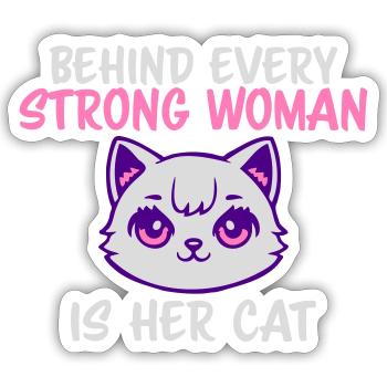 Behind Every Strong Woman Is Her Cat Spruch Katze - Sticker Größe S (10 x 10 cm) - Mattweiß - Vorne