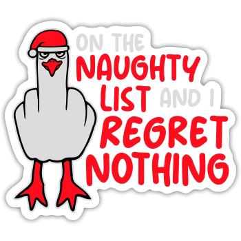 On the naughty list and I regret nothing Böse Möwe - Sticker size S (10 x 10 cm) - white matte - Front