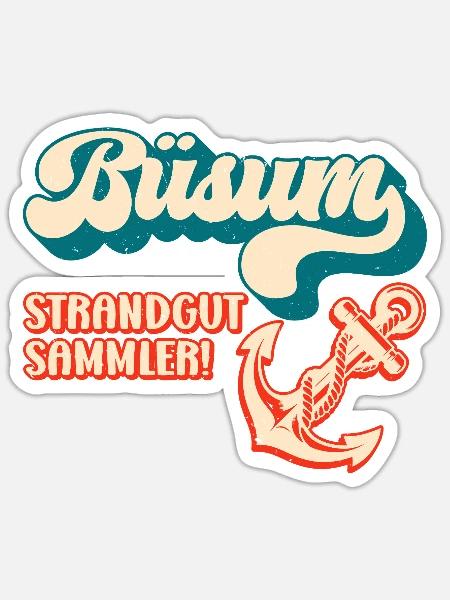 Nordsee Urlaub BÜSUM STRANDGUT SAMMLER Lustig - Sticker Größe S (10 x 10 cm) - Mattweiß