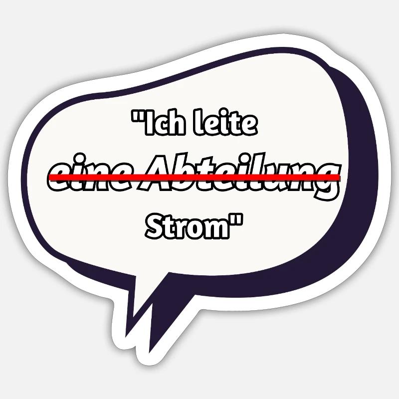 Ich leite Strom Spruch - Sticker Größe S (10 x 10 cm) - Mattweiß