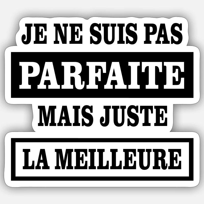 Ich bin nicht perfekt, sondern einfach der Beste Sticker Größe S (10 x 10 cm)