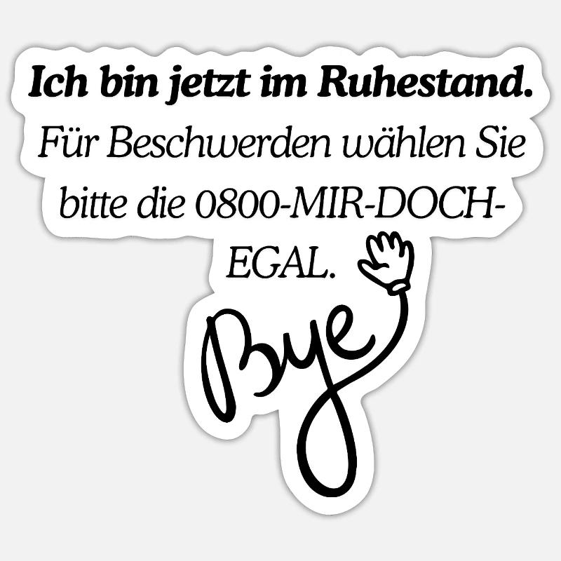 Retirement Design - Sticker size S (10 x 10 cm) - white matte