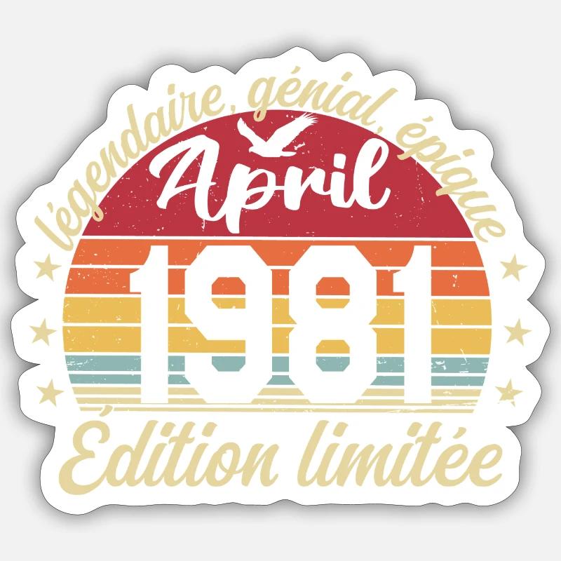 1981 avril Anniversaire avril 1981 - Sticker taille S (10 x 10 cm) - blanc mat