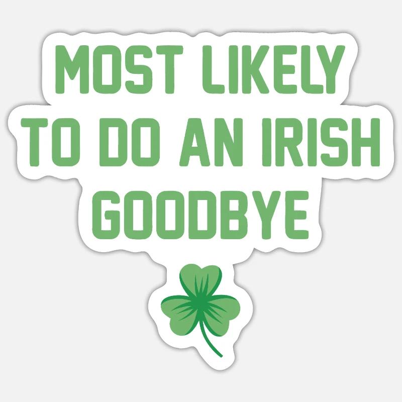 Irish Goodbye Shamrock Tee - Sticker size S (10 x 10 cm) - white matte