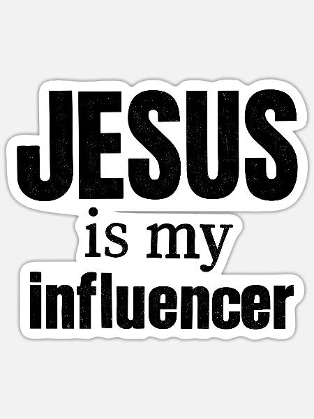 Jesus is my Influencer - Sticker Größe S (10 x 10 cm) - Mattweiß
