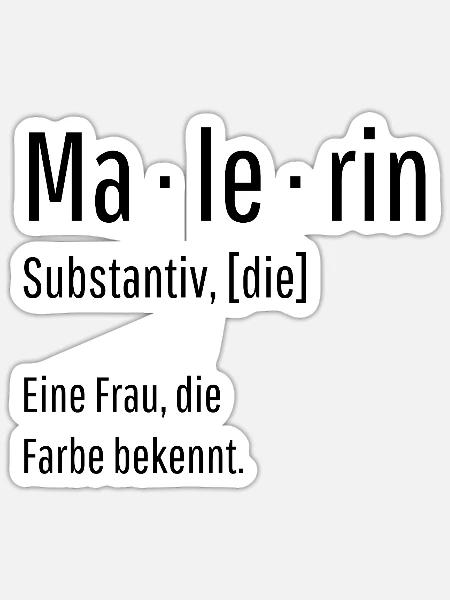 Malerin Substantiv Definition Maler Geschenk - Sticker Größe S (10 x 10 cm) - Mattweiß