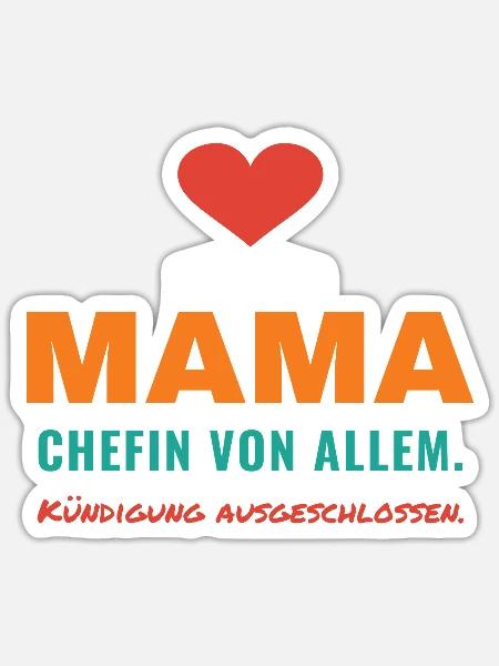 Mama – Chefin von allem - Sticker Größe S (10 x 10 cm) - Mattweiß