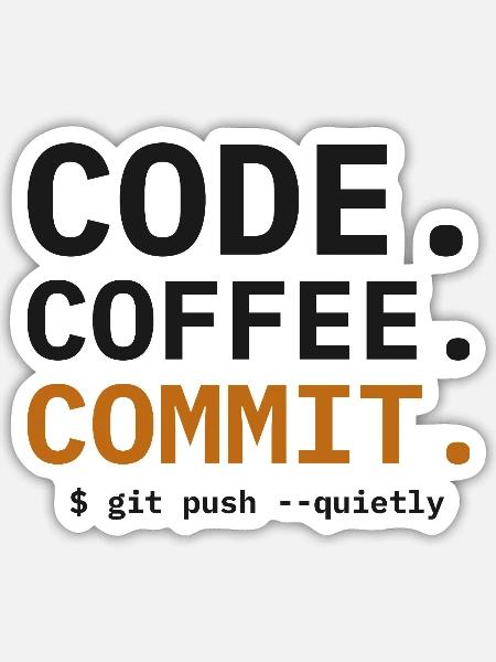 Code Coffee Commit Programmierer - Sticker Größe S (10 x 10 cm) - Mattweiß