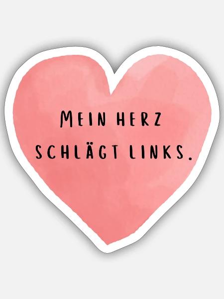 Mein Herz schlägt links - Sticker Größe S (10 x 10 cm) - Mattweiß
