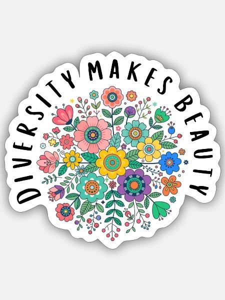 Diversity makes beauty! - Sticker Größe S (10 x 10 cm) - Mattweiß