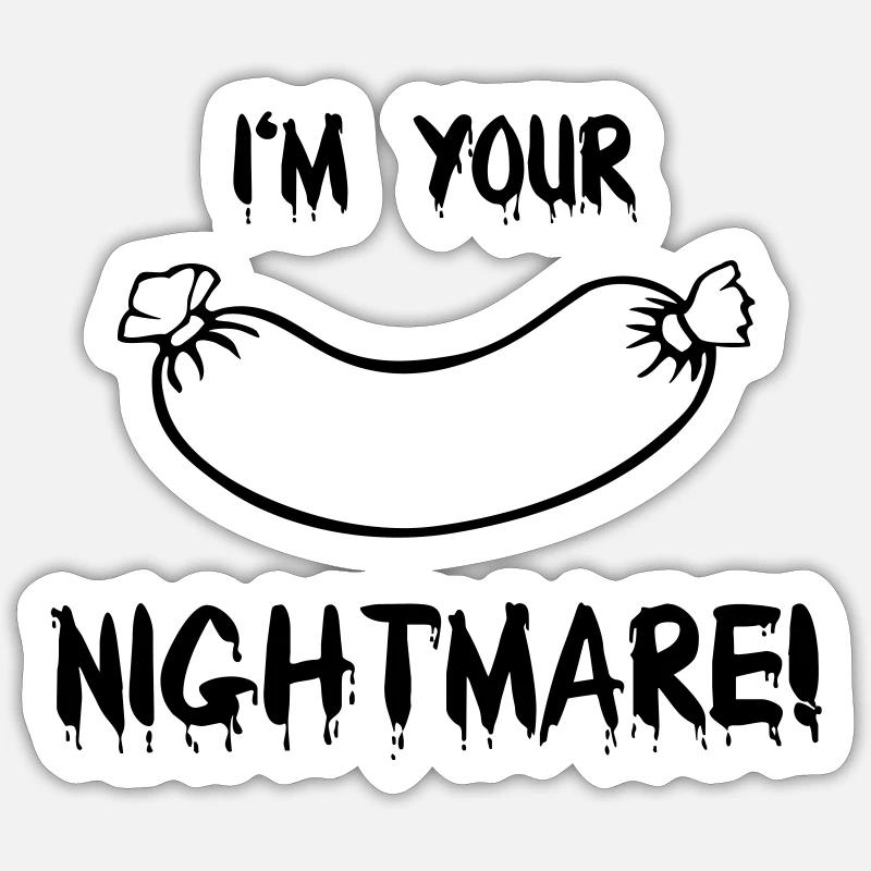 Wurst Albtraum Nightmare - Sticker Größe S (10 x 10 cm) - Mattweiß