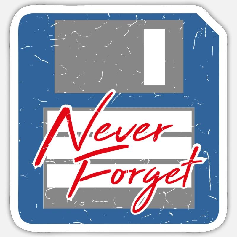 Never Forget Diskette Computer Speicher PC Retro - Sticker Größe S (10 x 10 cm) - Mattweiß