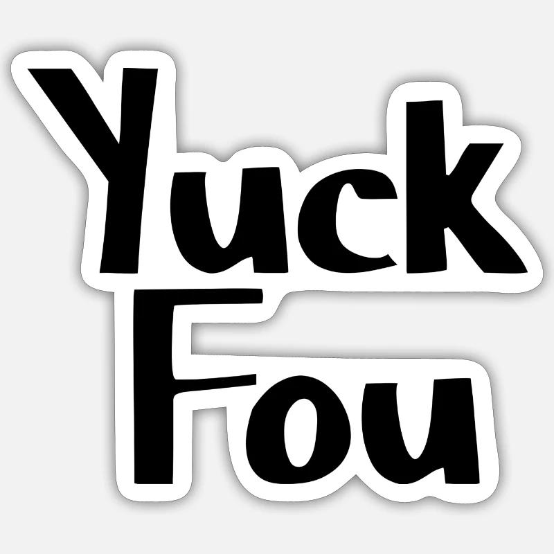 Yuck Fou - Sticker taille S (10 x 10 cm) - blanc mat