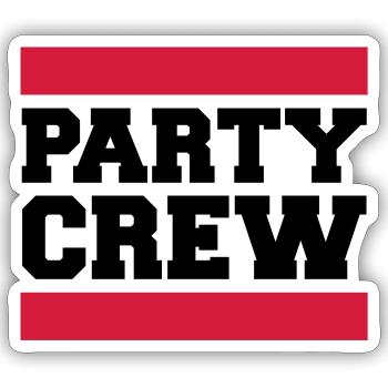 Party Crew Design - Sticker size S (10 x 10 cm) - white matte - Front