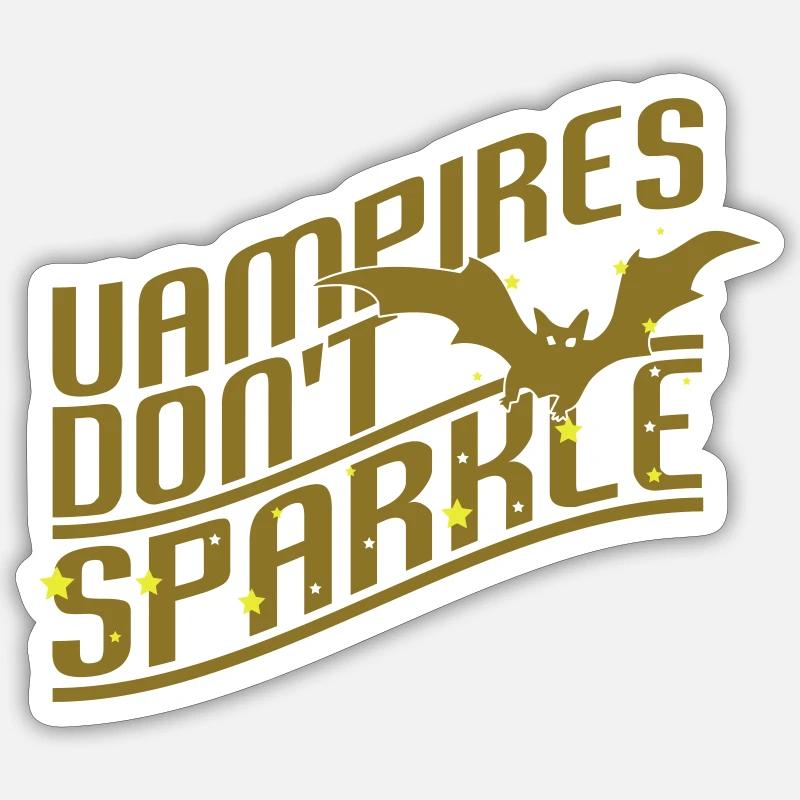 Vampires don't sparkle - Sticker Größe S (10 x 10 cm) - Mattweiß