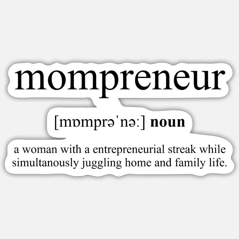 Mompreneur - Sticker size S (10 x 10 cm) - white matte
