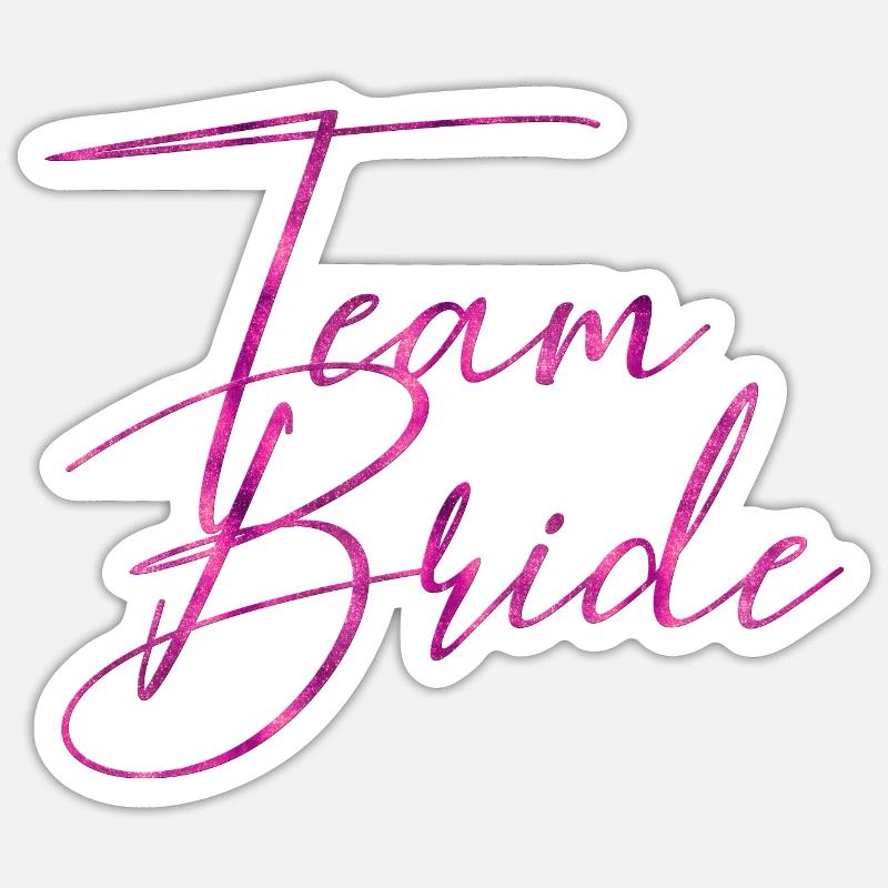 Team Braut - Sticker Größe S (10 x 10 cm) - Mattweiß