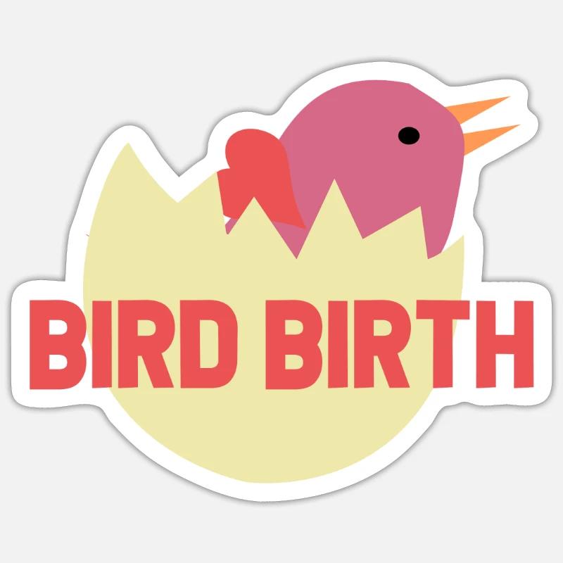 Birth on egg - birth from the egg Sticker size S (10 x 10 cm)