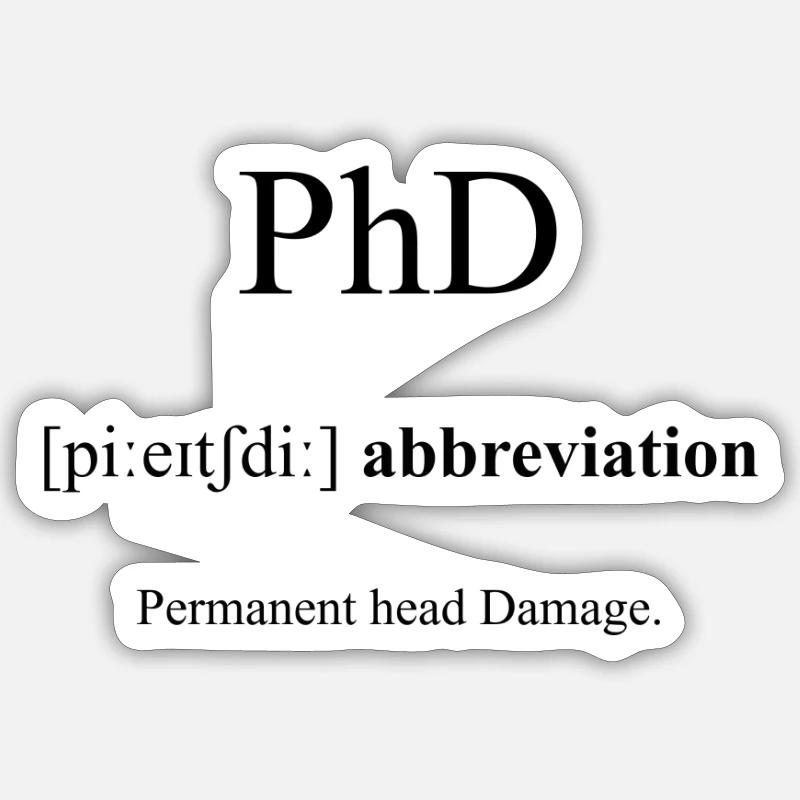 PhD (Promotion) Definition Dictionary - Sticker size S (10 x 10 cm) - white matte