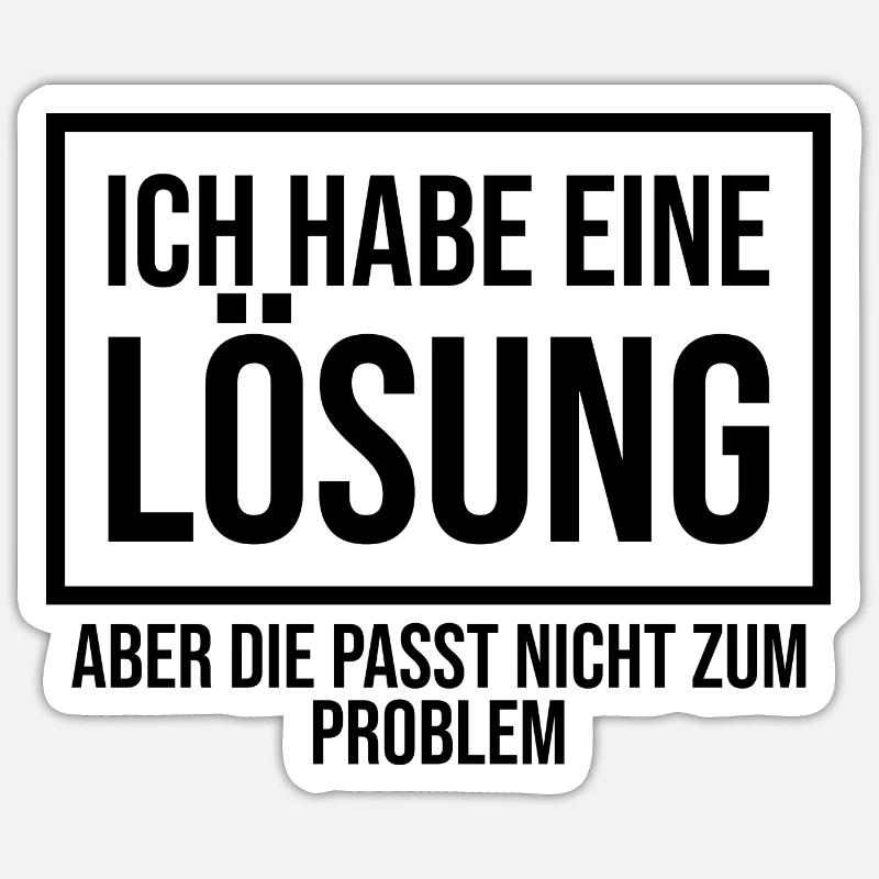 Spruch lustiger Spruch Sticker Größe S (10 x 10 cm)