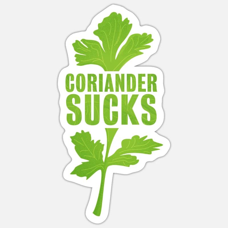 Coriander Sucks | Funny Gift | I hate Cilantro Sticker Größe S (10 x 10 cm)