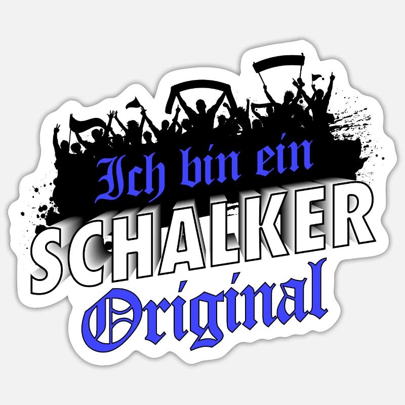 Ich bin ein Schalker Original | Schalke Geschenk - Sticker Größe S (10 x 10 cm) - Mattweiß