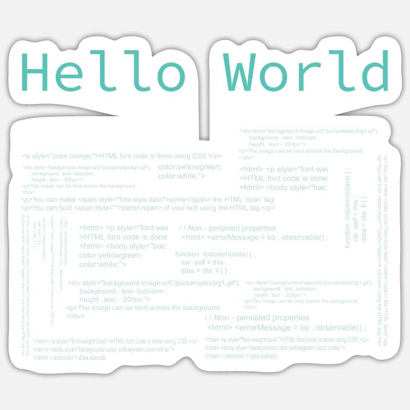 Hello World - Computer Pr... Programmierer & Nerd Sticker Größe S (10 x 10 cm)