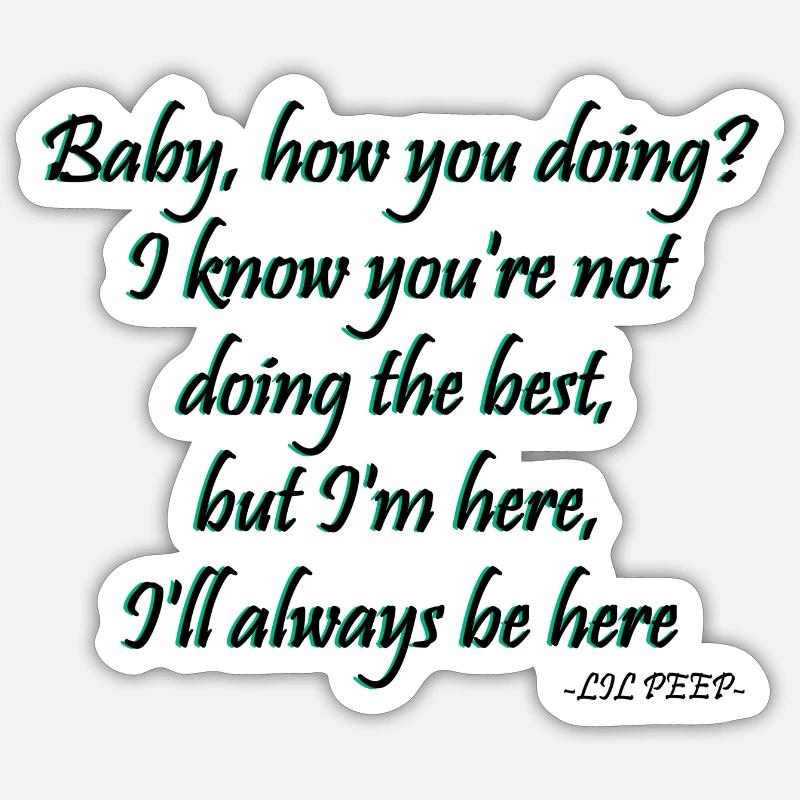 lil peep - right here Songtext Sticker Größe S (10 x 10 cm)