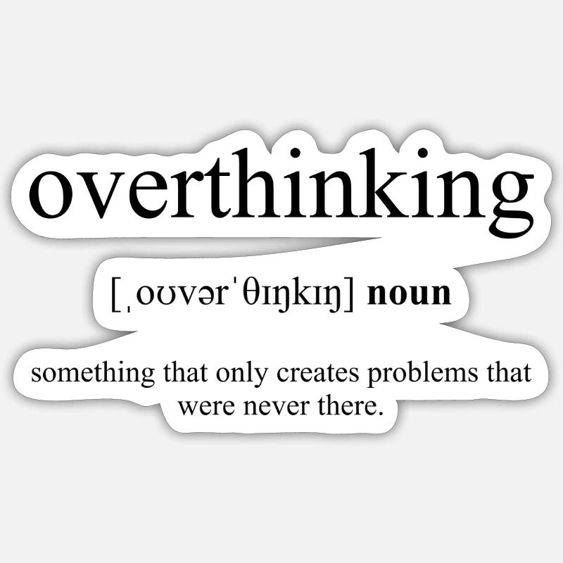 Overthinking (Überdenken) Definition Dictionary Sticker Größe S (10 x 10 cm)