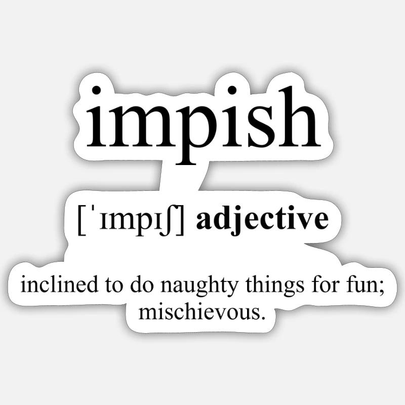 Impish (espiègle) Définition Dictionary Sticker taille S (10 x 10 cm)