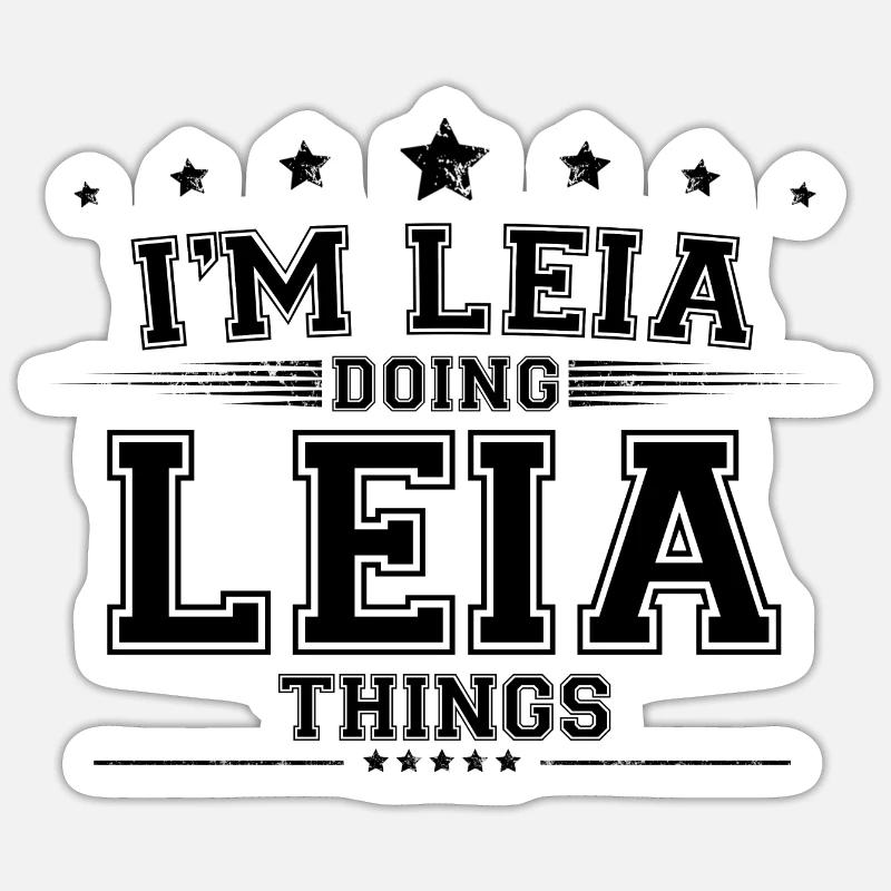 Ich bin Leia, die Leia-Dinge macht - Sticker Größe S (10 x 10 cm) - Mattweiß