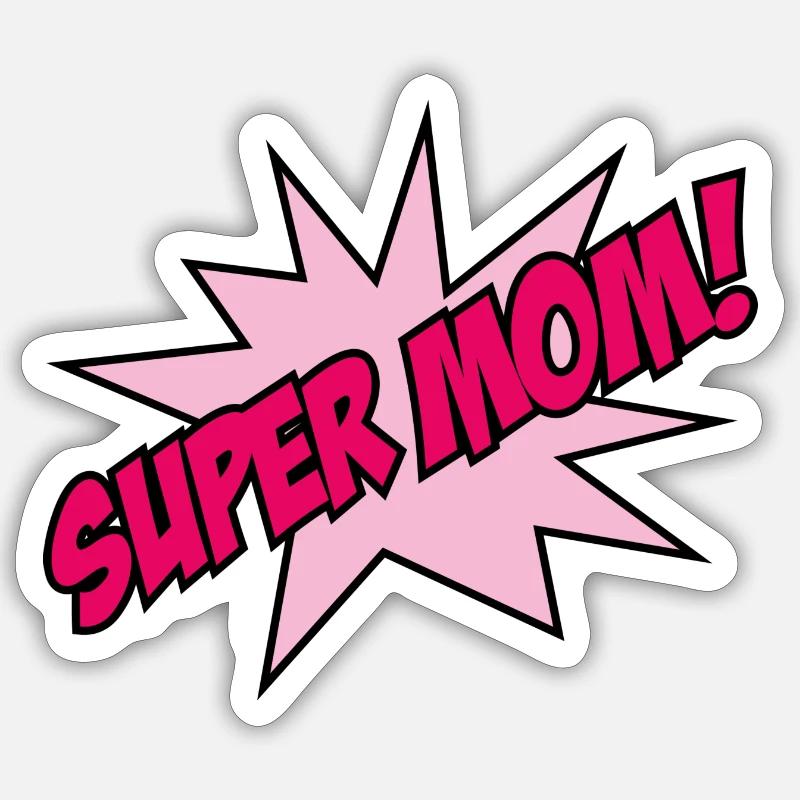 Super Mom! - Sticker size S (10 x 10 cm) - white matte