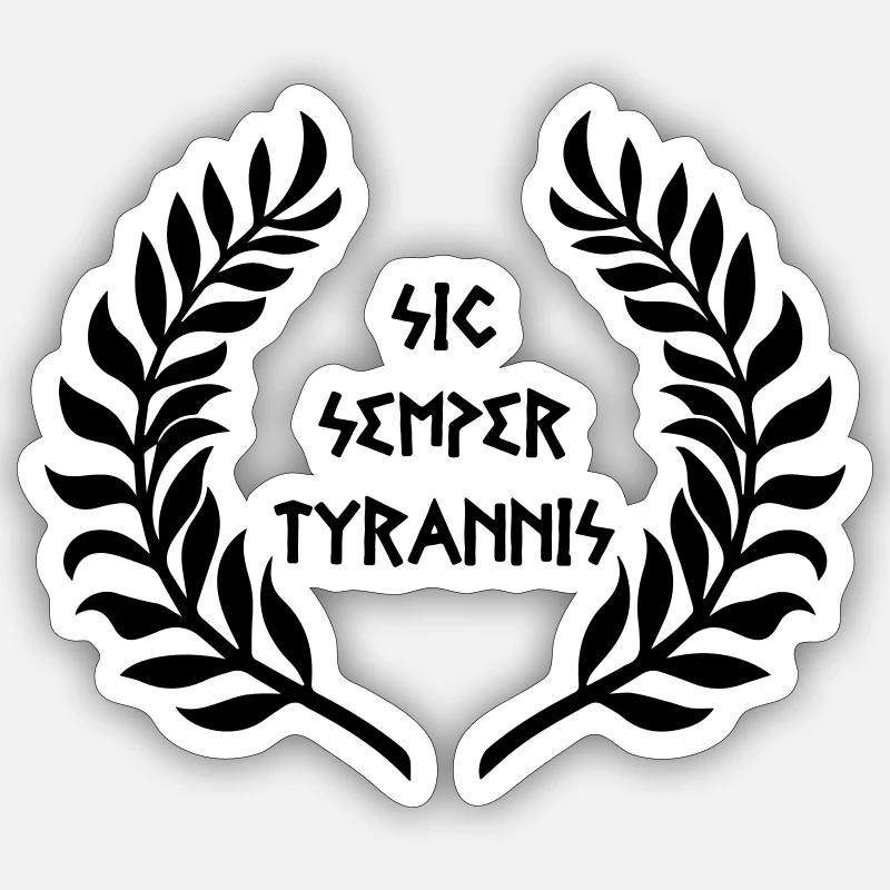 Sic Semper Tyrannis Sticker taille S (10 x 10 cm)