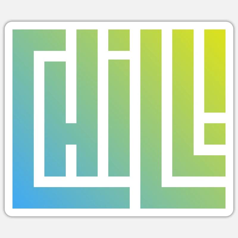 chill out - Sticker Größe S (10 x 10 cm) - Mattweiß