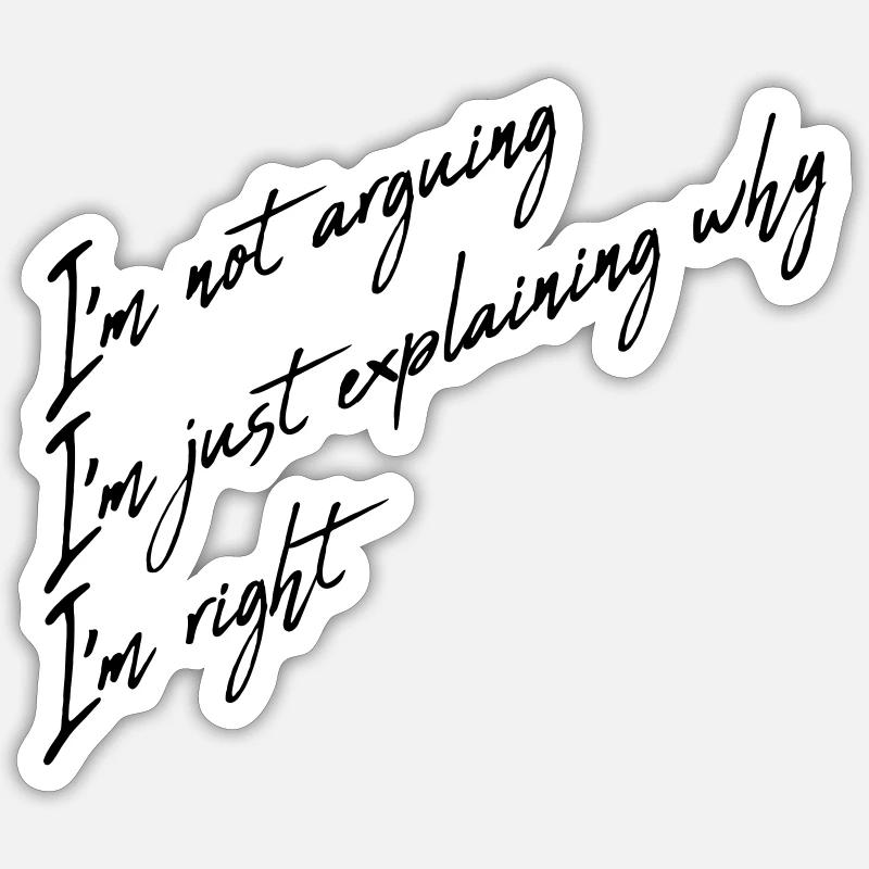 Je ne discute pas - Sticker taille S (10 x 10 cm) - blanc mat
