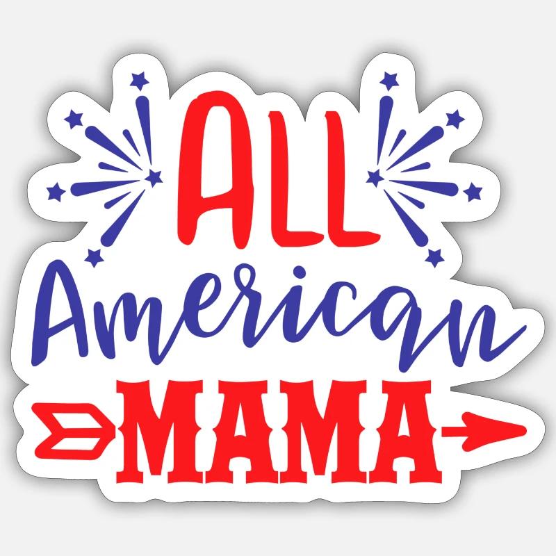 All American Mama - Sticker size S (10 x 10 cm) - white matte