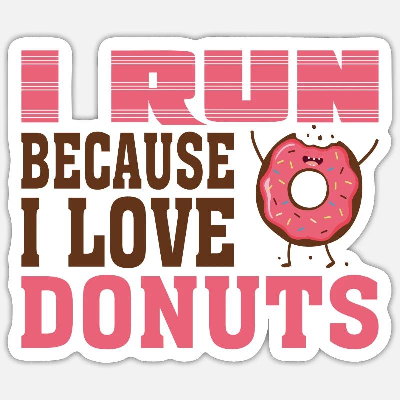 I Run Because I Love Donuts - Sticker size S (10 x 10 cm) - white matte