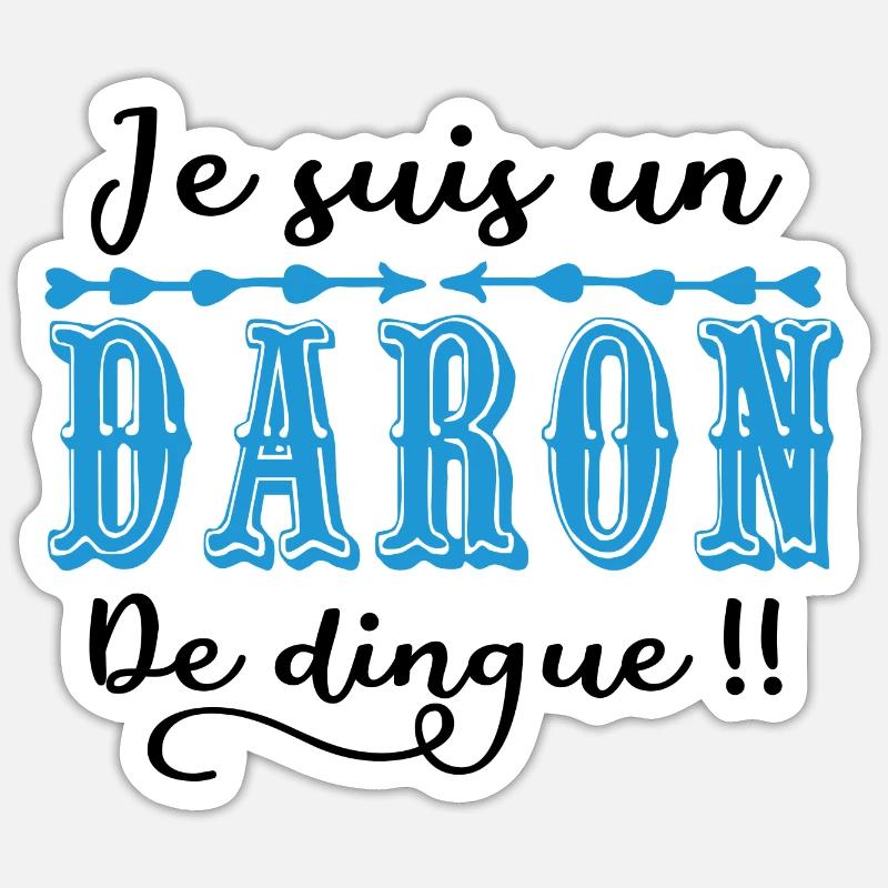 Je suis un daron de dingue !! - Sticker taille S (10 x 10 cm) - blanc mat