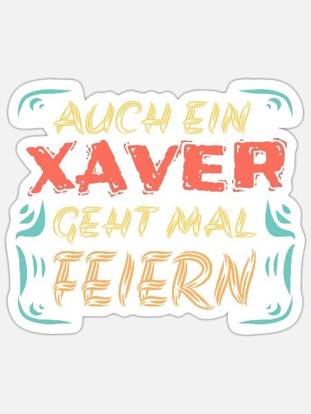 Feiern mit xaver - Sticker Größe S (10 x 10 cm) - Mattweiß