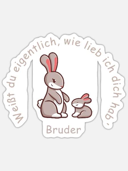 Bruder | lieb haben - Sticker Größe S (10 x 10 cm) - Mattweiß