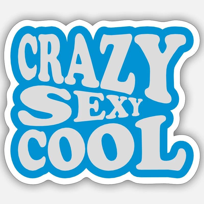 crazy sexy cool Design - Sticker Größe S (10 x 10 cm) - Mattweiß