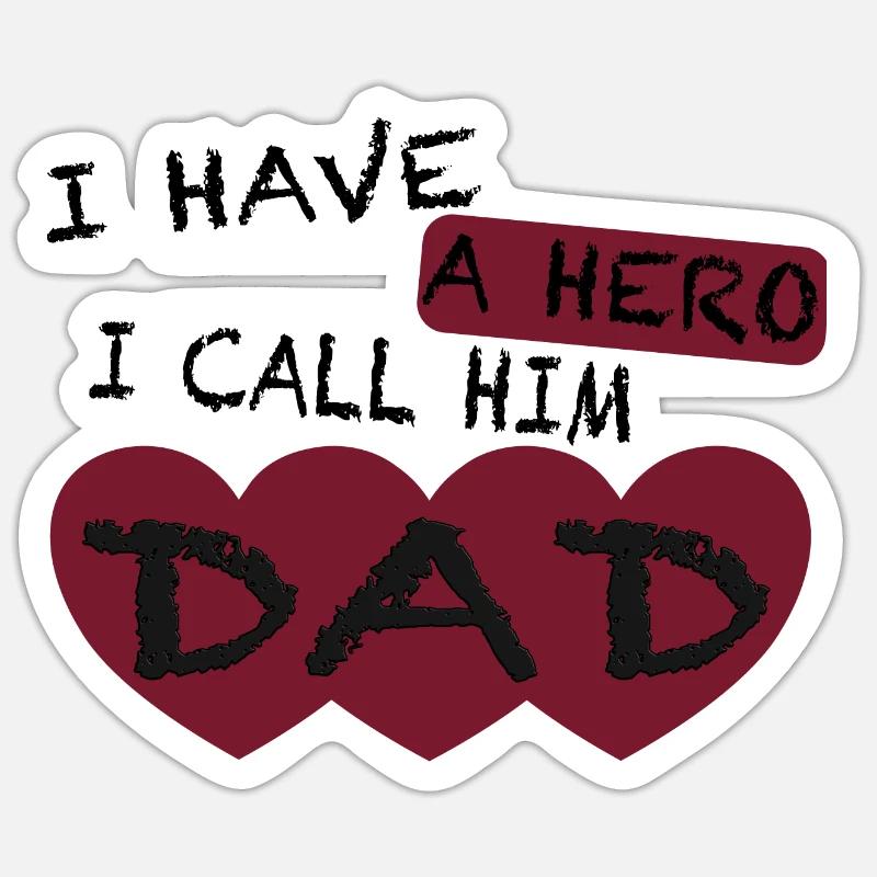 HERO est mon papa Sticker taille S (10 x 10 cm)