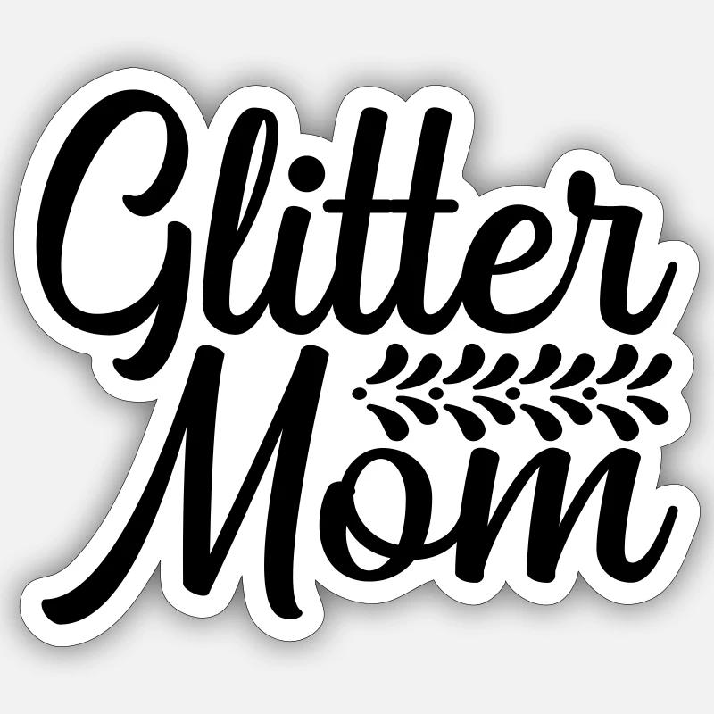 13 MAMAN GLITTER - Sticker taille S (10 x 10 cm) - blanc mat