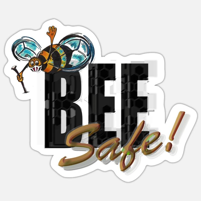 Bee Safe, l’insecte le plus important de la planète. Sticker taille S (10 x 10 cm)